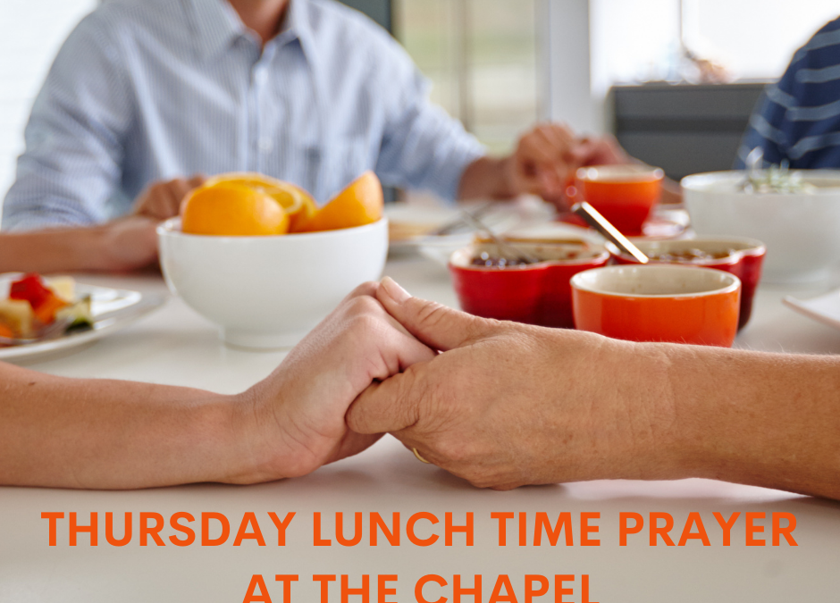 At the Chapel Thursday Lunchtime Prayer – Aspects of leadership in Scripture