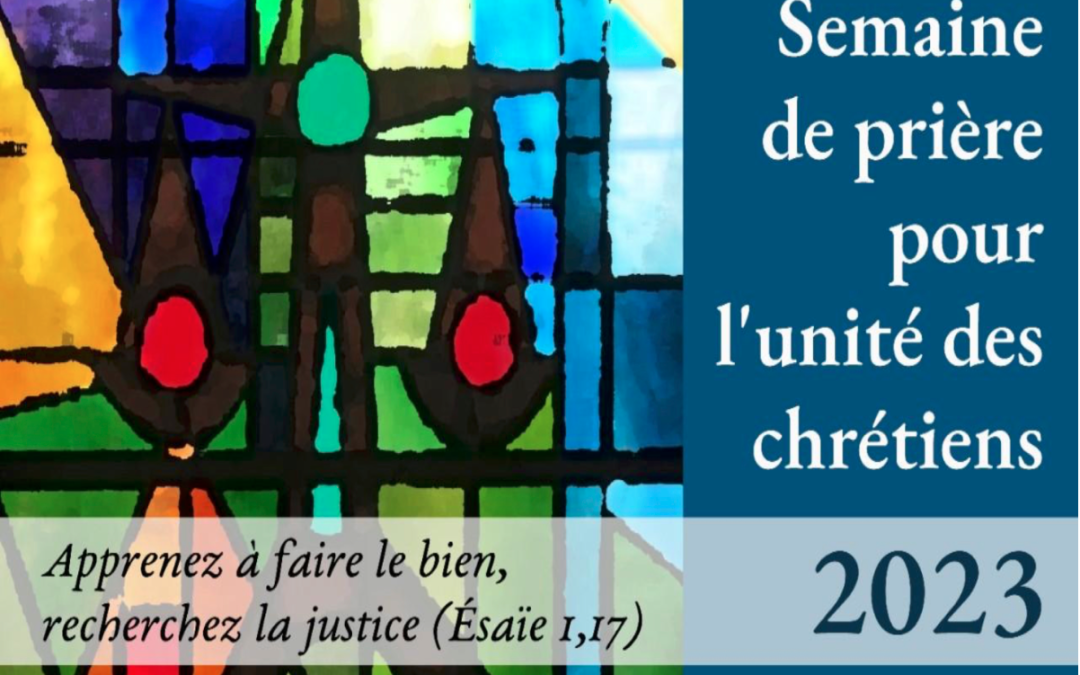Veille Oecuménique – 19.01.20223 – 19h00 dans la Semaine de prière pour l’unité des chrétiens