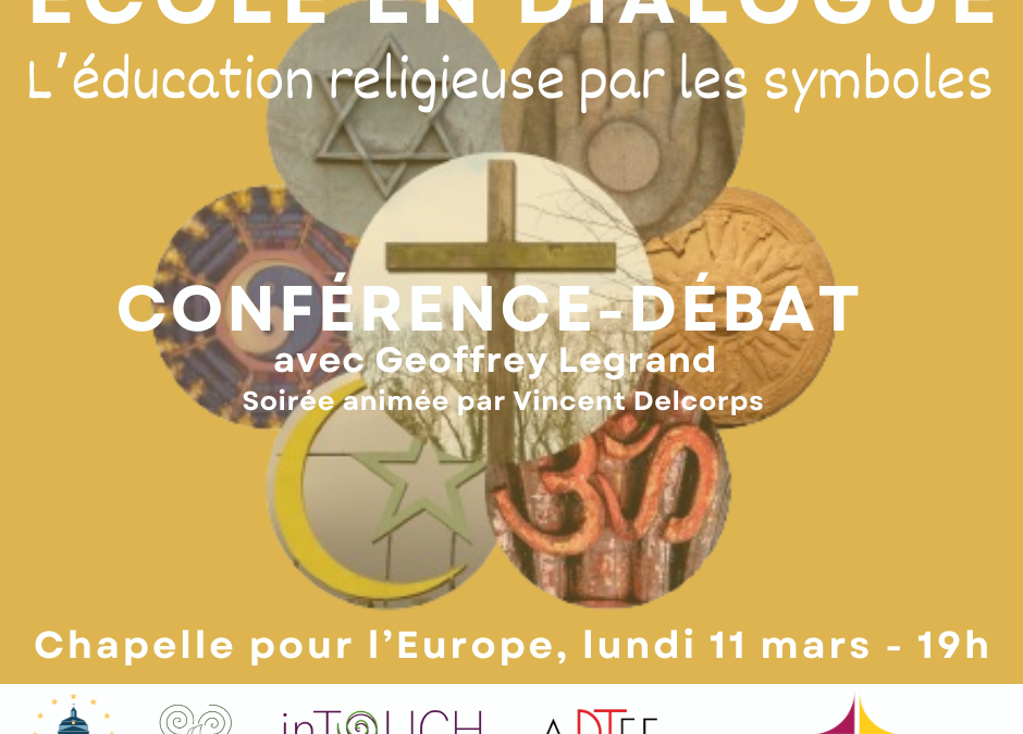 Conférence-Débat: L’ECOLE EN DIALOGUE: L’éducation religieuse par les symboles